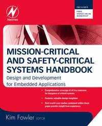 bokomslag Mission-Critical and Safety-Critical Systems Handbook: Design and Development for Embedded Applications