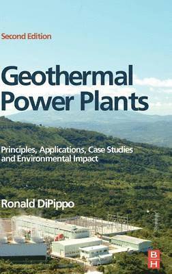 Ronald DiPippo - Geothermal Power Plants, Inbunden