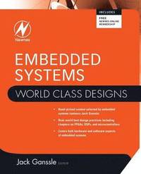 bokomslag Embedded Systems: World Class Designs
