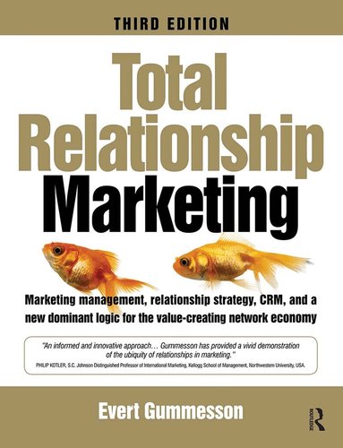 Evert Gummesson - Total Relationship Marketing, Häftad