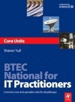 bokomslag BTEC National for IT Practitioners: Core Units
