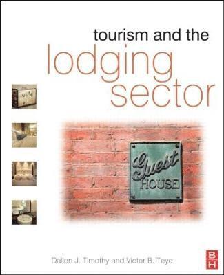 bokomslag Tourism and the Lodging Sector