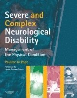 Pauline M. Pope, Pauline M Pope - Severe and Complex Neurological Disability, Häftad