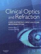 bokomslag Clinical Optics and Refraction