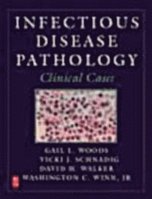 Infectious Disease Pathology: Clinical Cases 1