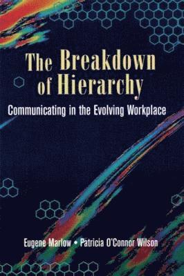 The Breakdown of Hierarchy 1