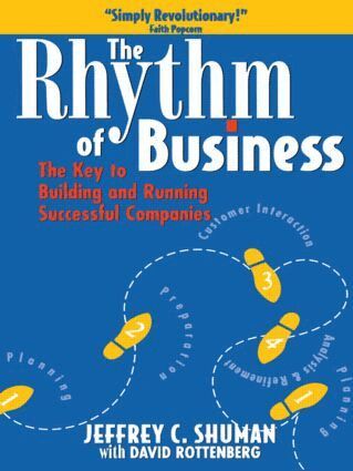 David Rottenberg, Jeffrey C. Shuman - Rhythm of Business, Häftad