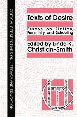 Linda Christian-Smith - Texts Of Desire, Häftad
