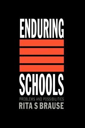 Rita S Brause - Enduring Schools, Häftad