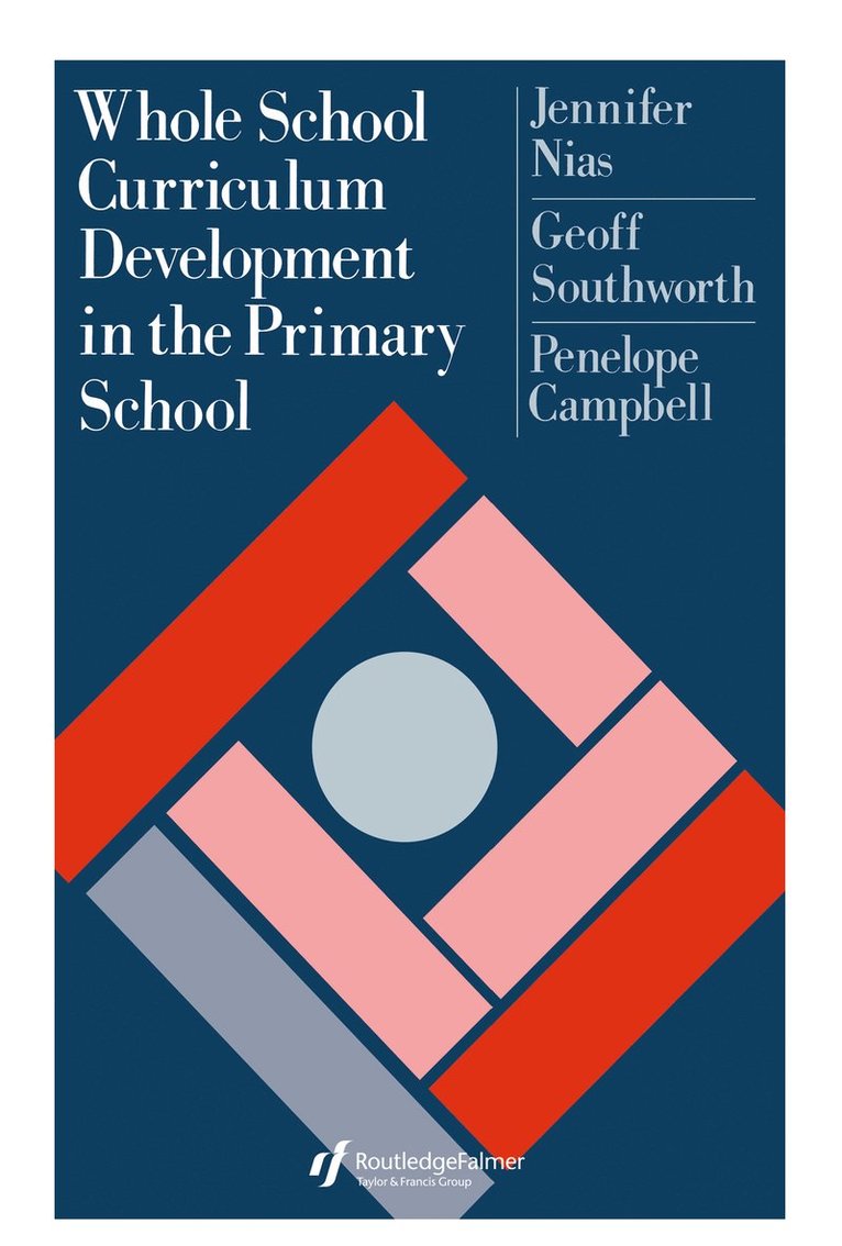 Whole School Curriculum Development In The Primary School 1