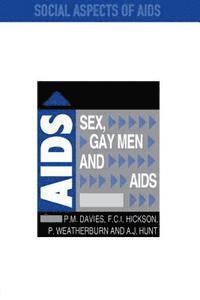 bokomslag Sex, Gay Men and AIDS