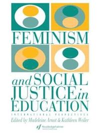 bokomslag Feminism And Social Justice In Education