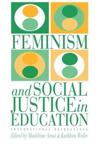 bokomslag Feminism And Social Justice In Education