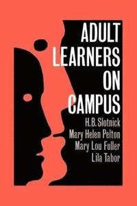 bokomslag Adult Learners On Campus