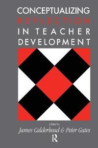 bokomslag Conceptualising Reflection In Teacher Development