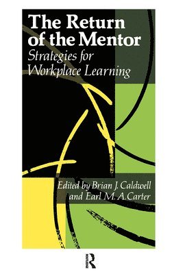 Brian J. Caldwell, Earl M.A. Carter, Australia) Caldwell, Brian J. (Educational Transformations, Brighton; University of Melbourne, Earl M. a. Carter, Earl M. A. Carter - Return Of The Mentor, Häftad