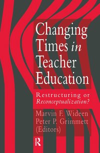 bokomslag Changing Times In Teacher Education