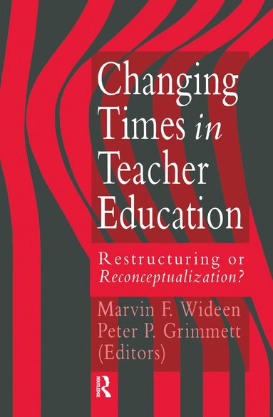 bokomslag Changing Times In Teacher Education