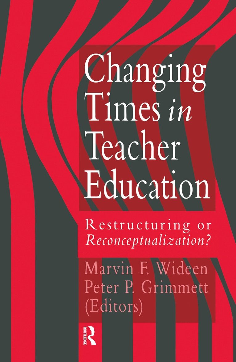 Changing Times In Teacher Education