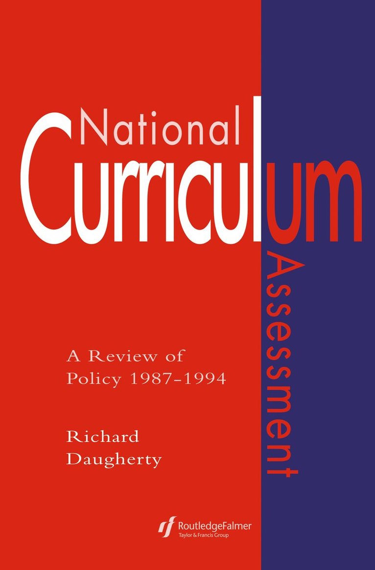 Richard Daugherty - National Curriculum Assessment, Inbunden