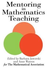 bokomslag Mentoring In Mathematics Teaching