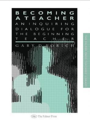 Gary Borich - Becoming a Teacher, Inbunden