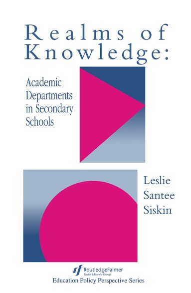 Leslie Santee Siskin - Realms Of Knowledge, Inbunden