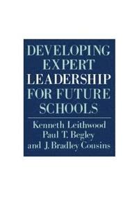 bokomslag Developing Expert Leadership For Future Schools