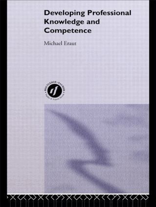 Michael Eraut - Developing Professional Knowledge And Competence, Inbunden