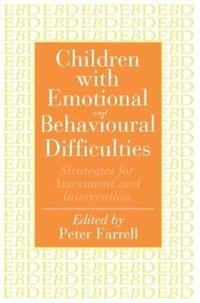 bokomslag Children With Emotional And Behavioural Difficulties