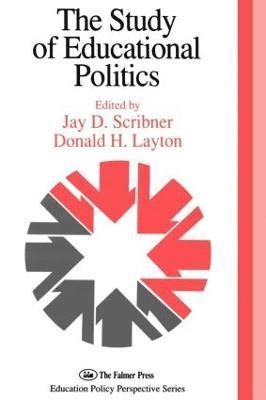 The Study Of Educational Politics 1