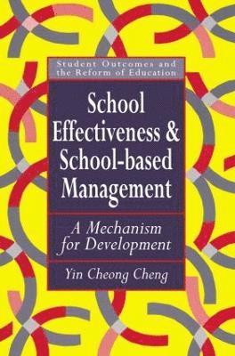 School Effectiveness And School-Based Management 1
