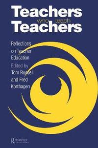 bokomslag Teachers Who Teach Teachers