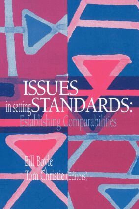 Tom Christie, Bill Boyle - Issues In Setting Standards, Häftad