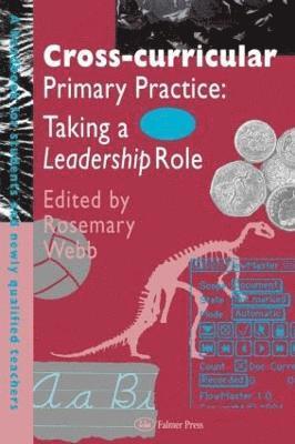 Rosemary Webb - Cross-Curricular Primary Practice, Häftad