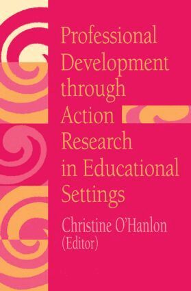 Christine O'Hanlon - Professional Development Through Action Research, Häftad