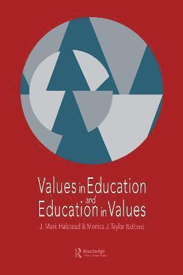 Values in Education and Education in Values 1