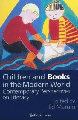 Ed Marum - Children And Books In The Modern World, Häftad