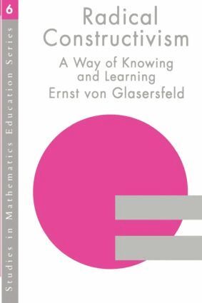 Ernst von Glasersfeld - RADICAL CONSTRUCTIVISM, Häftad