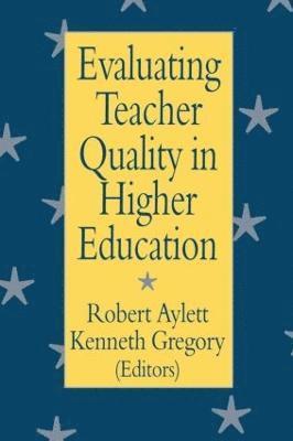 bokomslag Evaluating Teacher Quality in Higher Education