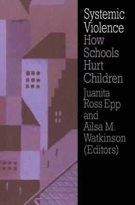 Juanita Ross Epp, Ailsa M. Watkinson - Systemic Violence, Häftad