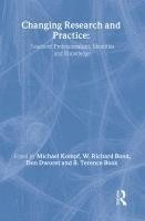 bokomslag Changing Research and Practice