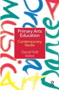 bokomslag Primary Arts Education