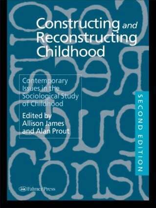 Allison James, Alan Prout - Constructing and Reconstructing Childhood, Häftad