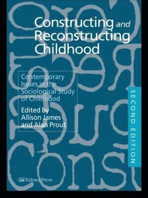 bokomslag Constructing and Reconstructing Childhood