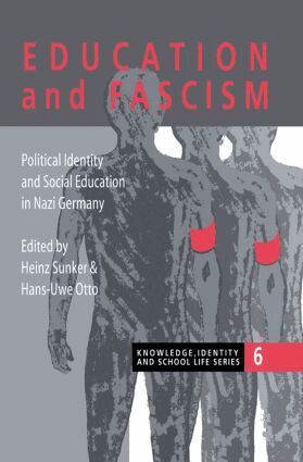 Heinz Sunker, Hans Uwe Otto - Education and Fascism, Häftad