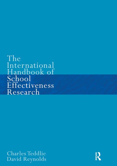 David Reynolds, Charles Teddlie - International Handbook of School Effectiveness Research, Häftad