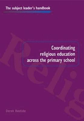 Coordinating Religious Education Across the Primary School 1