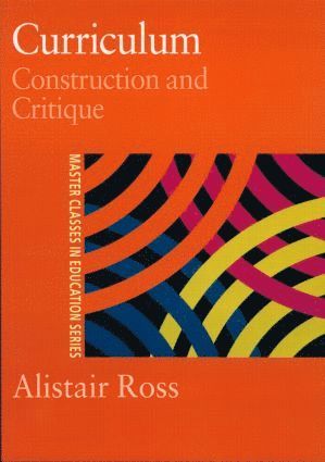 bokomslag Curriculum: Construction and Critique