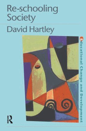 David Hartley - Re-schooling Society, Häftad